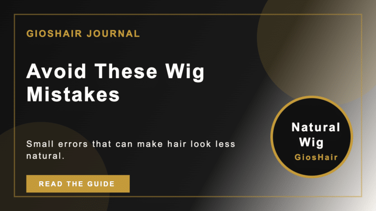 Avoid These Wig Mistakes